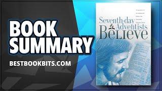 Official Beliefs of the Seventh day Adventist Church Summary