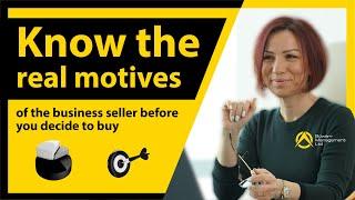 Know the real motive of the business owner to sell his running business before you decide to buy.