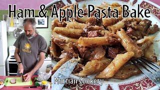 Ham & Apple Pasta Bake - Martian Cookery