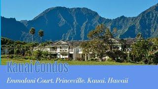 Kauai Real Estate - Emmalani Court Condos in Princeville #kauairealestate #kauai #condos