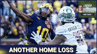 Locked On WOLVERINES POSTCAST: Michigan Wolverines LOSE to Top-Ranked Oregon Ducks