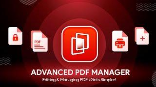 Advanced PDF Manager - Best Tool to Manage your PDF Files