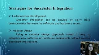 HARDWARE AND SOFTWARE INTEGRATION