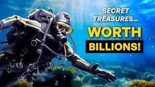 Secret Treasures Worth Billions!