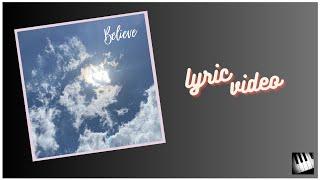 Believe by Steve Babcock (Lyric Video)