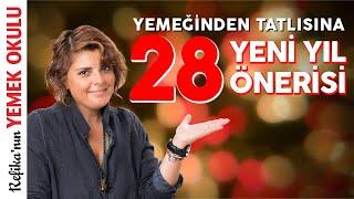 28 Farklı Öneri ile En Güzel YILBAŞI MENÜSÜNÜ YARATIN!  Meze, Hindi, Tavuk, Salata ve Daha Fazlası