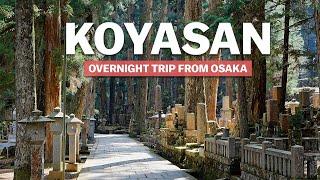 Koyasan | Overnight Trip From Osaka | japan-guide.com