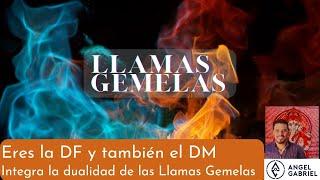 LLAMAS GEMELAS | Eres la DF y también el DM