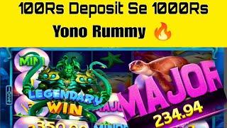 Yono Rummy Trick Loot Fast| 100rs se 1000Rs Bana diya  working trick 