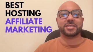 Best Hosting for Affiliate Marketing in 2024