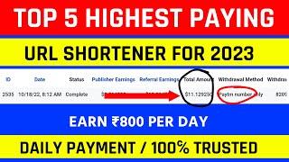 Top 5 Highest Paying URL Shortener in 2023 | Daily Payment | No Captcha | Best Link Shortener in2022