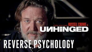 UNHINGED - REVERSE PSYCHOLOGY (with Russell Crowe)