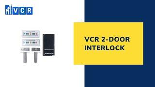 VCR Cleanroom 2-door interlock introduction