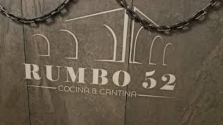 Rumbo 52 Cocina & Cantina