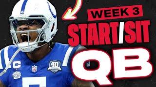  WEEK 3 QB MUST Start/Sit Picks!  | 2024 Fantasy Football Advice