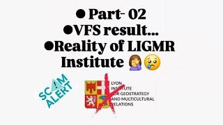 Part - 02, VFS result, Reality of LIGMR ‍️