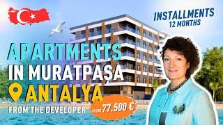 Inexpensive Apartments in Antalya, Muratpasa with Installment Payment from The Developer.