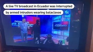 Armed intruders take over live TV broadcast in Ecuador | REUTERS