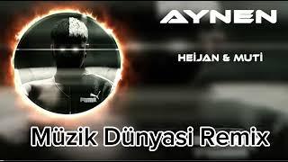 Biz Kötüyüz Aynen - Heijan & Muti (Müzik Dünyası Remix) Aynen #keşfet #music