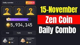 Zen Coin Daily Combo 15 November | Zen Coin Daily Combo Today