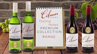 Cilmor Wines Premium Range Combined Tasting Notes 2021 Vintage - All Wines