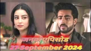 Jhanak upcoming episode 27 September 2024 #tellyreporter  @serial twist by laxsa