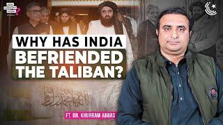 India vs. Pakistan: The Battle for Influence in Afghanistan & Bangladesh Ft.Dr. Khurram Abbas| EP252