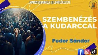 Szembenézés a Kudarccal | Fodor Sándor | 2017.03.18