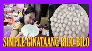 SIMPLE GINATAANG  BILO-BILO |Lucy Pagalan