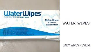 WaterWipes Sensitive Baby Wipes Newborn to Toddler - Baby Product Review