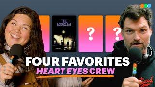 Four Favorites with Josh Ruben and the Heart Eyes Crew