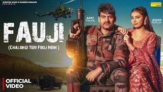 Fauji (Official Video) Ajay Hooda | Khushi Baliyan | New Haryanvi Songs Haryanavi | Sonotek Music