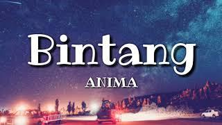 Anima - Bintang [Lirik]