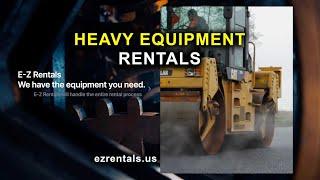 E-Z Rentals | Easy Heavy Equipment Rentals - Heavy Machine rentals in DFW