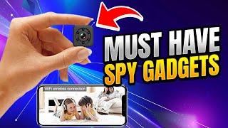 Must Have Spy Gadgets