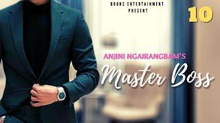 Master Boss — (10) Anu Mutum | Anjini Ngairangbam