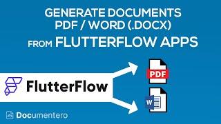 FlutterFlow - Generate Word or PDF Documents