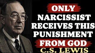 5 Acts of Justice From God Towards Wicked Narcissist | C.S. Lewis Sermons 2025