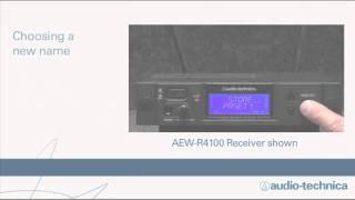 Audio-Technica 4000/5000 Series Wireless Naming a Receiver