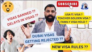 Dubai Visit & Employment Visa New updates? Amnesty & Overstay fines? Golden & Family Visa? USA Visa?