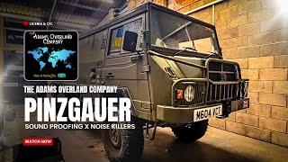 The Best Overland Modification?! [Pinzgauer Sound Proofing w/ Noise Killers]