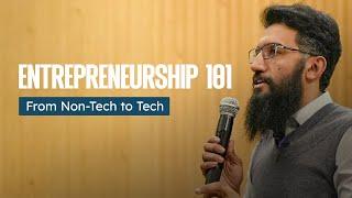 Entrepreneurship 101: From Non-Tech to Tech