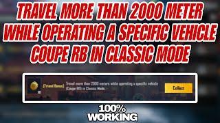 TRAVEL MORE THAN 2000 METER WHILE OPERATING A SPECIFIC VEHICLE COUPE RB IN CLASSIC MODE