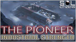 SOL Citizens: Ep. 80 - "Industrial Strength: The Pioneer"