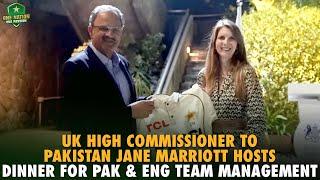 UK High Commissioner to Pakistan Jane Marriott hosts dinner for Pakistan & England team management