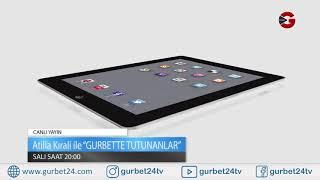 Atilla Kırali ile Gurbette Tutunanlar Gurbet24 TV CANLI YAYIN