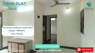 1 BHK Flat For Sale in Highland Park Swagat Properties Call Us Today +91 98705 75788 Thane (W)