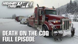 Highway Thru Hell - Season 1 Episode 1 - Death on the Coq (FULL EPISODE)