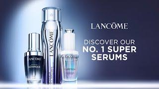 Our #1 super serums: Advanced Génifique serum. Rénergie H.C.F. Triple serum. Clarifique Pro-Solution