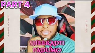 part/ 4 sheekadii fadumo iyo jacelkii walnaa